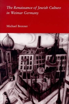 Renaissance of Jewish Culture in Weimar Germany