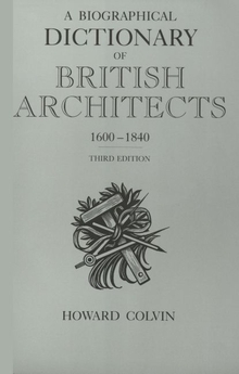Biographical Dictionary of British Architects, 1600-1840
