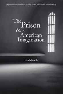 Prison and the American Imagination