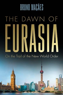 Dawn of Eurasia