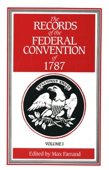 Records of the Federal Convention of 1787