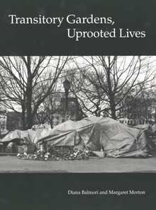 Transitory Gardens, Uprooted Lives