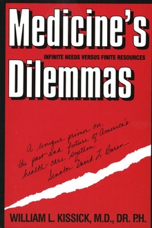 Medicine's Dilemmas