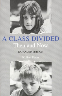 Class Divided, Then and Now, Expanded Edition