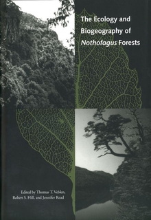 Ecology and Biogeography of Nothofagus Forests