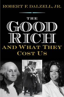 Good Rich and What They Cost Us