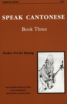 Speak Cantonese, Book Three