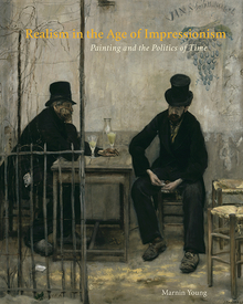 Realism in the Age of Impressionism